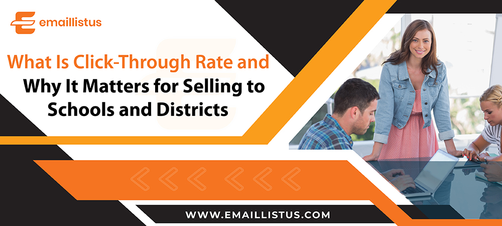 You are currently viewing What Is Click-Through Rate and Why It Matters for Selling to Schools and Districts