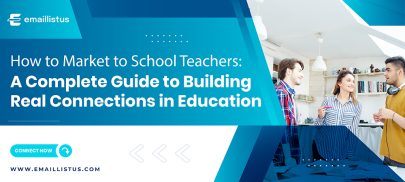 How to Market to School Teachers: A Complete Guide to Building Real Connections in Education