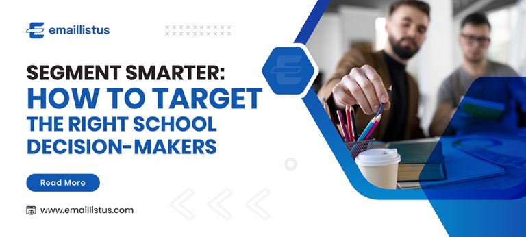 Read more about the article Segment Smarter: How to Target the Right School Decision-Makers