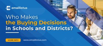 Who Makes the Buying Decisions in Schools and Districts?