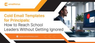 Cold Email Templates for Principals: How to Reach School Leaders Without Getting Ignored