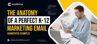 The Anatomy of a Perfect K-12 Marketing Email (Annotated Example)