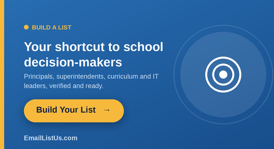 Build your verified K-12 and higher-ed email list with EmailListUs.com