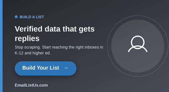 Build your verified K-12 and higher-ed email list with EmailListUs.com
